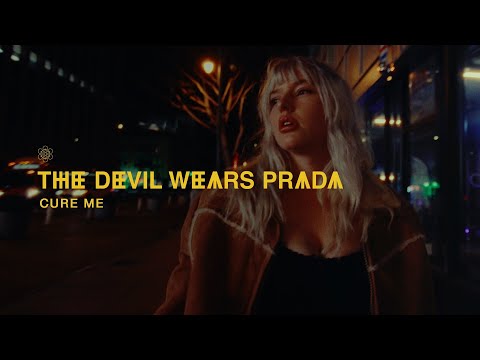 The Devil Wears Prada - Cure Me