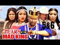 TEARS OF THE MAD KING 5&6 (NEW TRENDING MOVIE) - ZUBBY MICHAEL,MARY IGWE LATEST NOLLYWOOD MOVIE