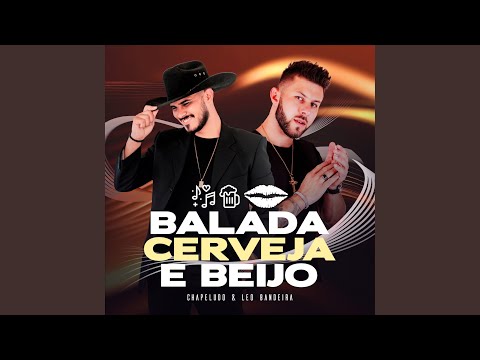 Balada, Cerveja e Beijo