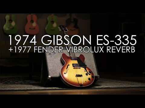 "Pick of the Day" - 1974 Gibson ES-335TD and 1977 Fender Vibrolux Reverb
