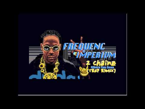 2 Chainz - Where You Been (FrequenC & Imperivm Trap Remix)
