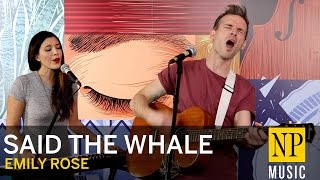 Said The Whale perform 'Emily Rose' in NP Music studio