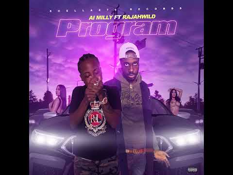 Ai Milly × RajahWild - Program (Official Audio)