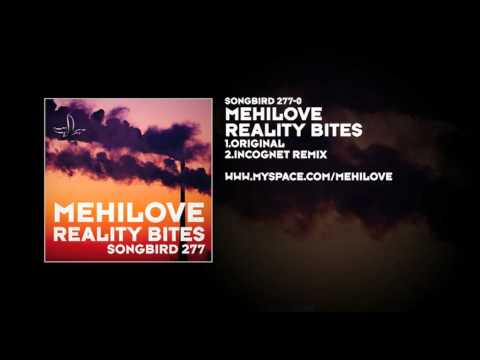 MeHilove - Reality Bites