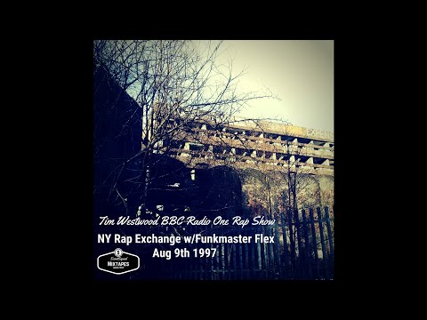 Tim Westwood BBC Radio One Rap Show W/ Funkmaster Flex - Aug 9th 1997