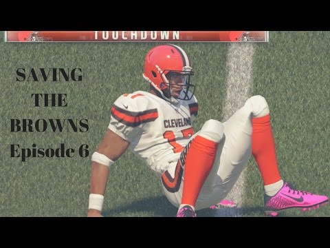MADDEN 17 "Saving the browns" Career Mode "QB" Episode 6