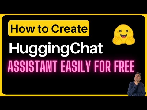 Free and Easy Ways to Create HuggingChat Assistants