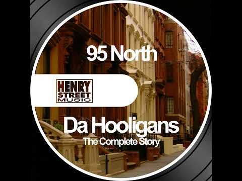 95 North & Da Hooligans – Why Do Why