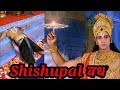 Mahabarat Shishupal Vadh Mahabharat PAVITRA DARSHAN