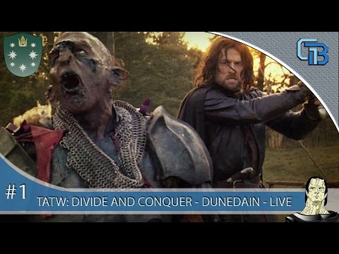 Third Age: Total War - Divide and Conquer 1.2 - Dunedain - LIVE!