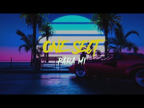 One Sect - Para Mi