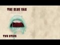 THE BLUE VAN "Two Steps" (Official Video) 