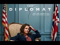 The Diplomat TV Series Movie Trailer HD 2023