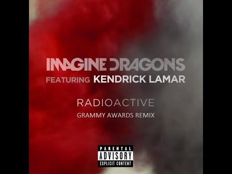 Imagine Dragons - Radioactive & m.A.A.d City (Grammy Awards Remix) feat. Kendrick Lamar