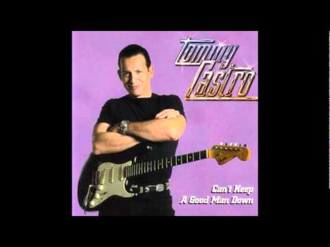 Tommy Castro -Can't Keep A Good Man Down-1997-HQ