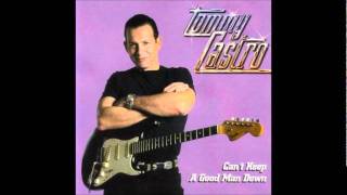 Tommy Castro -Can't Keep A Good Man Down-1997-HQ