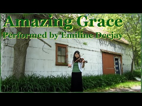 Amazing Grace | Prince Edward Island - Fiddle / Violin - Celtic Music | Emiline Deejay