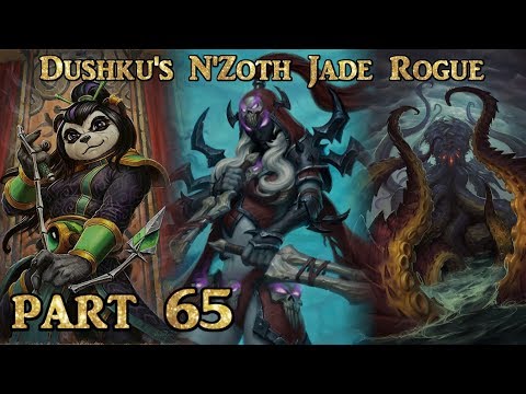 Hearthstone - Dushku's N'Zoth Jade Rogue deck part 65
