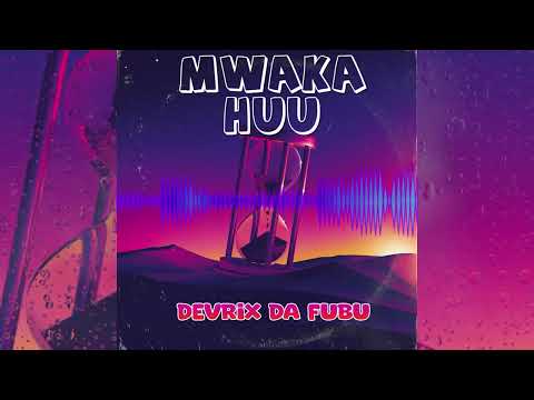 Devrix Da Fubu _ Mwaka Huu  [Official Audio] #devrixdafubu #trending #music #newyear #2025 #mwakahuu