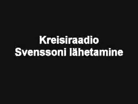 Kreisiraadio - Svenssoni lähetamine