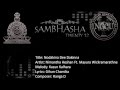 Nodakina Dee Dakinna Sambhasha Theme Song