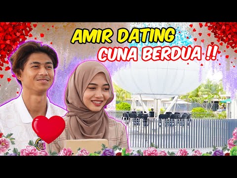 AMIR BAWAK CUNA DATE TEMPAT ROMANTIK !! - FIRST TIME SWEET BERDUA !