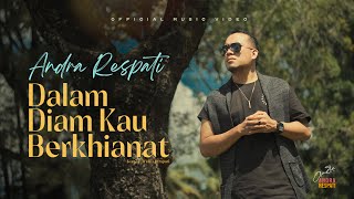 Download lagu Dalam Diam Kau Berkhianat - Andra Respati mp3 Download lagu Dalam Diam Kau Berkhianat - Andra Respati mp3