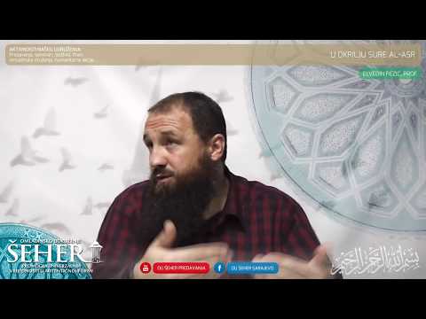 U okrilju sure El-Asr - Elvedin Pezić, prof.
