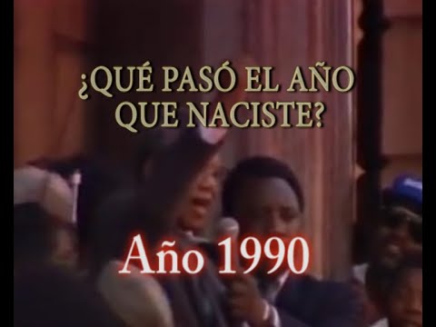 ¿Qué pasó el año que naciste? - Año 1990