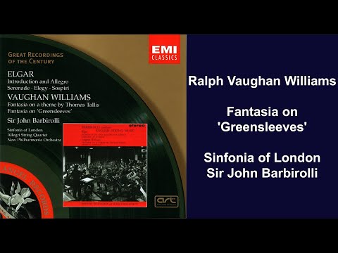 Ralph Vaughan Williams: Fantasia on 'Greensleeves' - Sinfonia of London - Sir John Barbirolli