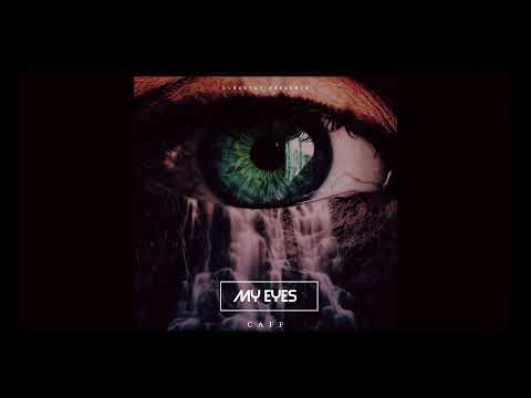 CAFF - MY EYES
