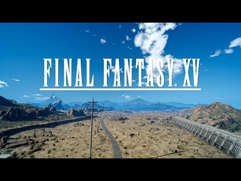 Final Fantasy XV [Part 1: A Royal Departure] (No Commentary)