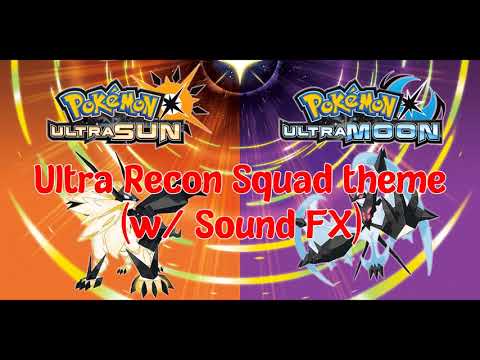 Pokemon Ultra Sun and Ultra Moon - Ultra Recon Squad Music (w/ Sound FX)