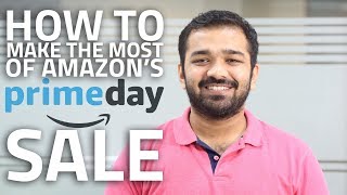 Amazon Prime Day Sale | How to Get the Best Deals - Tips and Tricks