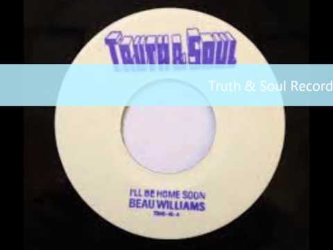Beau Williams - I'll be home soon