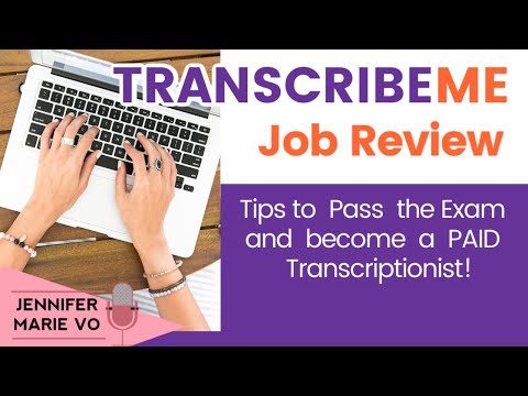 TranscribeMe Review: How to Pass the Exam and Get a Transcription Job in 2020