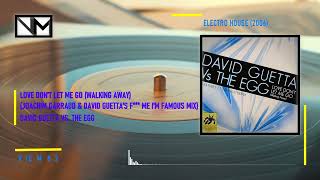 David Guetta Vs. The Egg - Love Don't Let Me Go (Walking Away) (JG&amp;D Guetta's F* Me I'm Famous Mix)