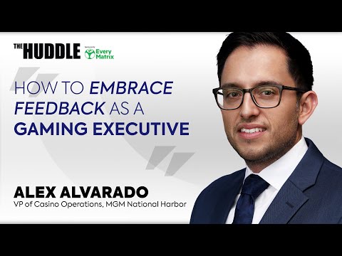 Alex Alvarado - How to embrace feedback as a gaming executive