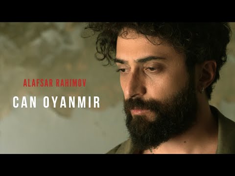 Alafsar Rahimov - Can Oyanmır