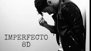 IMPERFECTO 8D - Luis Cepeda