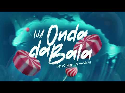 Na Onda da bala 🍭🌊