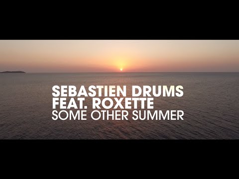 Sebastien Drums feat. Roxette PREMIERE