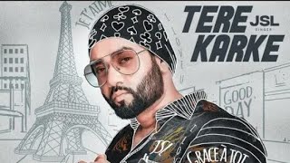 Tere Karke: JSL (30sec status) Jung Sandhu | Latest Punjabi whatsapp status 2018