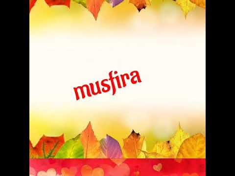 Musfira whatsapp status