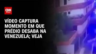 Vídeo: Terremotos na Venezuela: Câmera mostra prédio desabando | CNN BRASIL