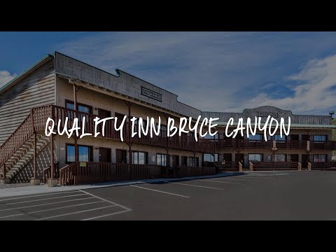 Quality Inn Bryce Canyon Review - Panguitch , United States of America
