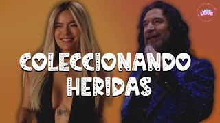 KAROL G, Marco Antonio Solís - Coleccionando Heridas 💔 (Letra)