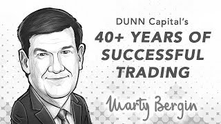 DUNN Capital's 40+ years of Successful Trading | with Marty Bergin video