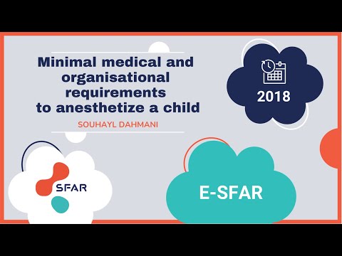 e-sfar 2018 - Minimal medical and organisational requirements to anesthetize a child