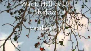War Is Hell   DJ Shadow